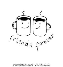 International Friendship Day celebration.Doodle style coffee mugs on isolated background with funny cute faces and lettering.Friends forever.