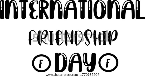 Download International Friendship Day Quotes Tshirt Desing Stock Vector Royalty Free 1770987209