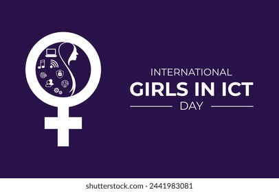 International Girls in ICT Day is celebrated on the fourth Thursday in April. Holiday concept. Template for background with banner, poster and card. Vector illustration.