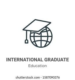 International graduate outline vector icon. Thin line black international graduate icon, flat vector simple element illustration from editable education concept isolated on white background