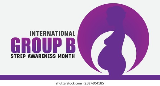 International Group B Strep Awareness Month vector graphic great for International Group B Strep Awareness Month celebration. flat design. story design. flat illustration. simple and elegant