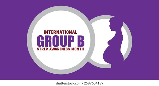 International Group B Strep Awareness Month vector graphic great for International Group B Strep Awareness Month celebration. flat design. story design. flat illustration. simple and elegant