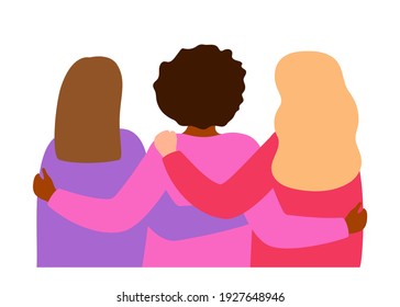 International group of women hug and support together, back view. Sisterhood, friends, union of feminists, solidarity. Happy girls team. Vector illustration