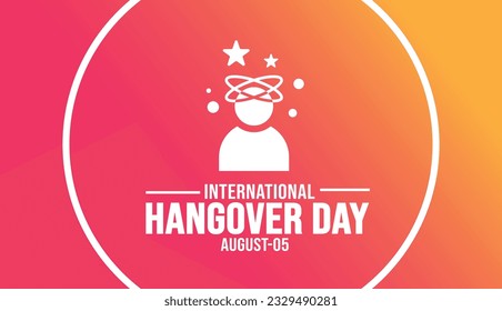 International Hangover Day background template. Holiday concept. background, banner, placard, card, and poster design template with text inscription and standard color. vector illustration.