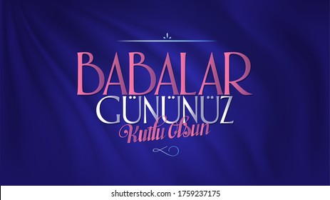 International Happy Father's Day (Turkish: Babalar Gununuz Kutlu Olsun) Social Media, Billboard, Poster, Greeting Card