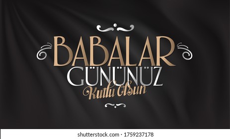 International Happy Father's Day (Turkish: Babalar Gununuz Kutlu Olsun) Social Media, Billboard, Poster, Greeting Card