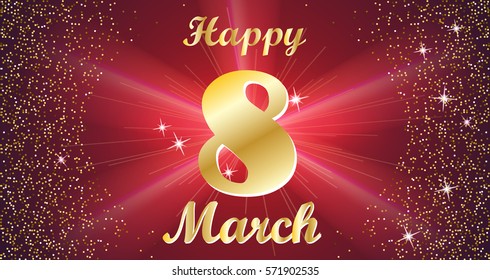 International Happy Women's Day celebration concept with text 8th of March Golden Lettering Typography on a Red Background. Vector illustration for cards, banners, print