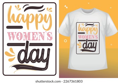 International Happy women's day t shirt vector, 8 march, Women's Day SVG design, Women's day quotes for tshirt design