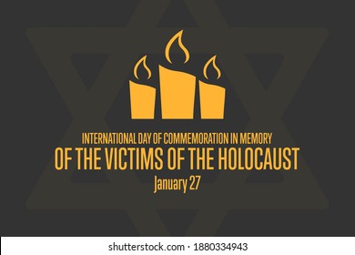 International Holocaust Remembrance Day. Day of Commemoration in Memory of the Victims of the Holocaust. January 27. Template for background, banner, poster. Vector EPS10 illustration