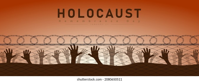 International Holocaust Remembrance Day Poster, January 27. World War II Remembrance Day. Concentration Camps. Silhouette Refugee Hands Raising And Barbed Wire.