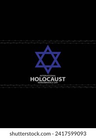 Vector del Día Internacional del Recuerdo del Holocausto. Estrella de David. 27 de enero. Día importante