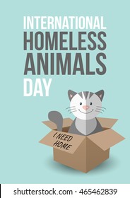 International homeless animals day. Cute cat in a box with I Need Home text. Pets adoption concept. Flyer, poster template. Vector illustration