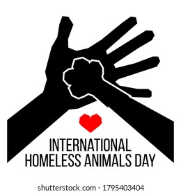 International Homeless Animals Day. Vector illustration in honor of the international day of homeless animals. Poster, banner, logo, print, card, postcard for defenders, volunteers and animal lovers
