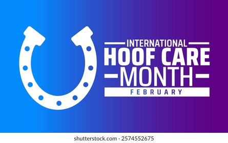 International Hoof Care Month background banner or poster design template. observed every year in February. Holiday concept. Use to any Template, card, poster, placard, template.