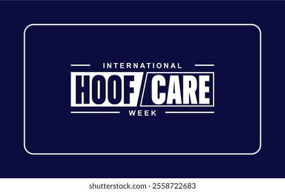 International Hoof Care Week Holiday Concept