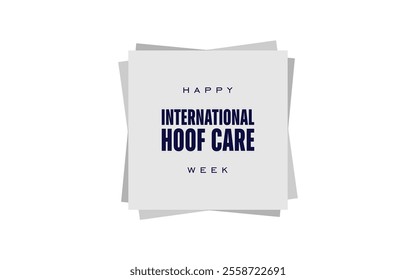 International Hoof Care Week Holiday Concept