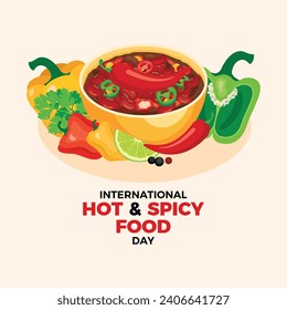 International Hot and Spicy Food Day poster vector illustration. Bowl of hot food with red chili pepper vector. Different types of peppers drawing. January 16 every year. Important day