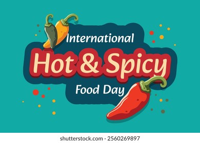 International Hot and Spicy Food Day background. Vector illustration design.