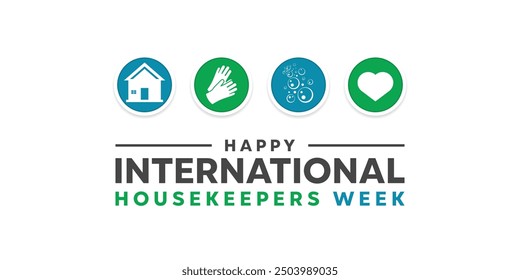 International Housekeepers Week. House, gloves, bubbles and heart. Great for cards, banners, posters, social media and more. White background.