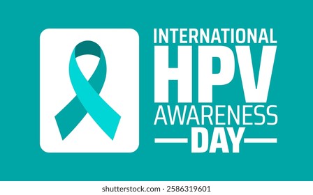 International HPV Awareness Day background banner or poster design template. observed every year in March. Holiday concept. Use to any Template, card, poster, placard, template.