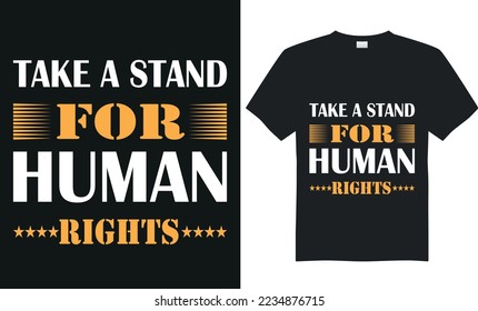 International Human right typography t-shirt design.quotes t-shirt design,print ready.