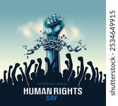 international Human Rights Day. drawn fist raise up breaking chain. abstract vector Illustration design.