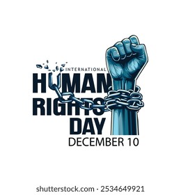 international Human Rights Day. drawn fist raise up breaking chain. abstract vector Illustration design.