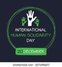 International Human Solidarity Day, held on 20 December.