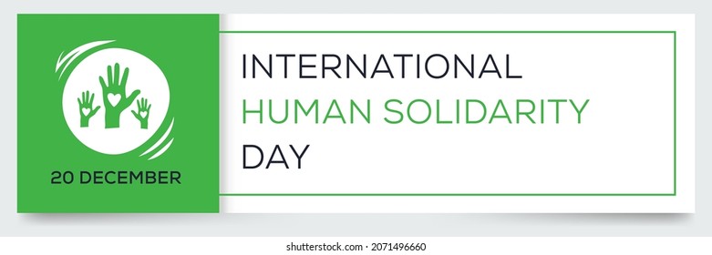 International Human Solidarity Day, held on 20 December.