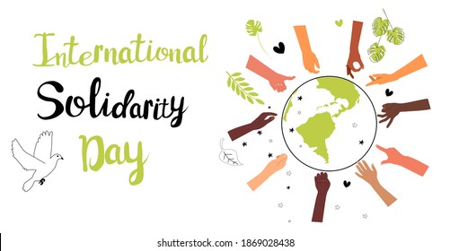 International Human Solidarity Day lettering poster.Hands different ethnicities in various gestures are around Planet Earth.United Nations holiday.Our unity in diversity.Respect all religions concept.