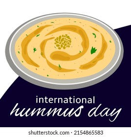 International Hummus Day Vector Illustration. Suitable for greeting card, poster and banner.