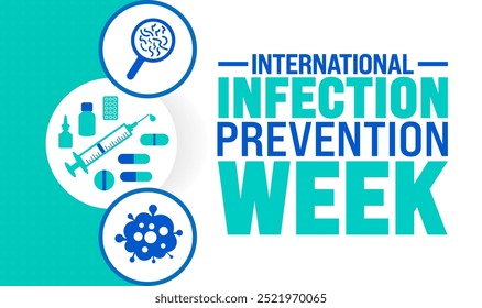 international infection prevention week background or banner design template is observed every year in October. Holiday concept. Template for card, poster, placard, template. eps 10