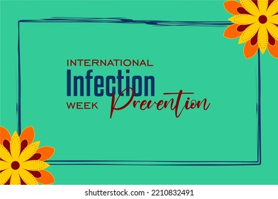 International Infection Prevention Week. Holiday Concept. Template For Background, Banner, Card, Poster, T-shirt With Text Inscription