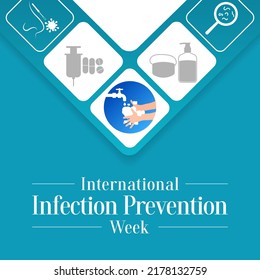 International Infection Prevention Week Is Observed Every Year In October, In Which Family Members And Health Care Professionals Are Reminded Of The Importance Of Infection Prevention And Control.