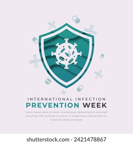 International Infection Prevention Week Paper cut style Vector Design Illustration for Background, Poster, Banner, Advertising, Greeting Card