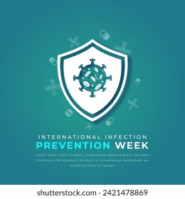 International Infection Prevention Week Paper cut style Vector Design Illustration for Background, Poster, Banner, Advertising, Greeting Card