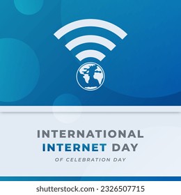International Internet Day Celebration Vector Design Illustration for Background, Poster, Banner, Advertising, Greeting Card