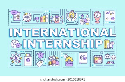 International internship word concepts banner. Study abroad. Infographics with linear icons on turquoise background. Isolated creative typography. Vector outline color illustration with text