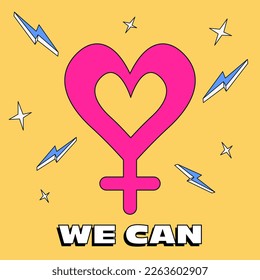 International and interracial female power symbol, feminism and feminine, women empowerment.You Can.Vector illustration