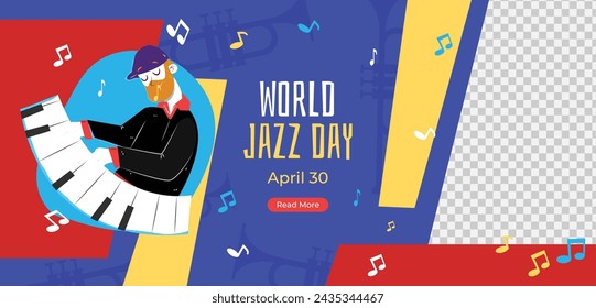 International Jazz Day Celebration. World Jazz Day background. Happy Jazz Day. April 30. Cartoon Vector illustration design for Poster, Banner, Flyer, Greeting, Card, Cover, Post, invitation, Event.