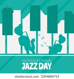 International Jazz Day greetings with the silhouette of a saxophone player in the middle of town shaped like piano keys