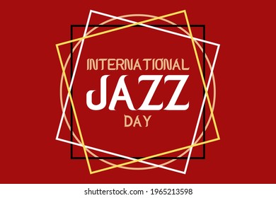 International jazz day vector background illustration. Musical background design. 