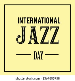 International Jazz Day Vector Template Design Illustration
