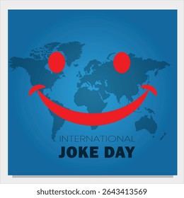 International joke day a happy smiley face celebration july 1 vector illustration
