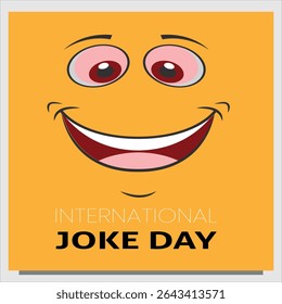 International joke day a happy smiley face celebration july 1 vector illustration
