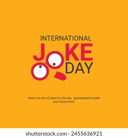 International Joke Day.International Joke Day creative ads. july 1, vector, 3d ilustration