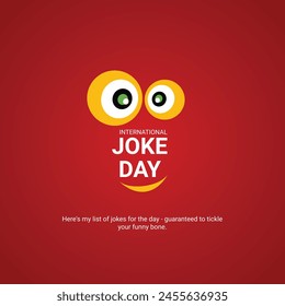 International Joke Day.International Joke Day creative ads. july 1, vector, 3d ilustration