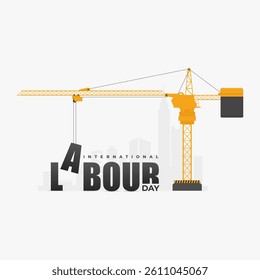 International labor day celebration with crane background and building silhouette