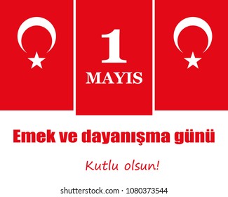 International Labor Day on May 1. Turkish: Labor and solidarity day,