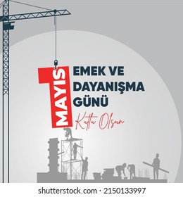 International Labor Day on May 1st Worker's Day Badge, Turkish: May 1, Labor and solidarity day.